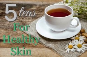 tea for healthy skin