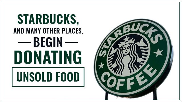 StarbucksManyOtherPlacesBeginDonatingUnsoldFood_640x359